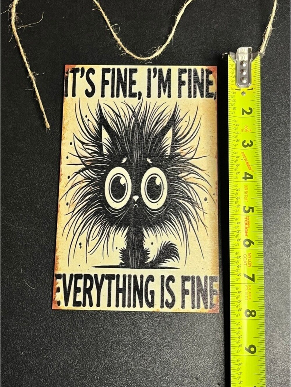 Funny "Im Fine" sign. Perfect laughs for desk, cubicle or home